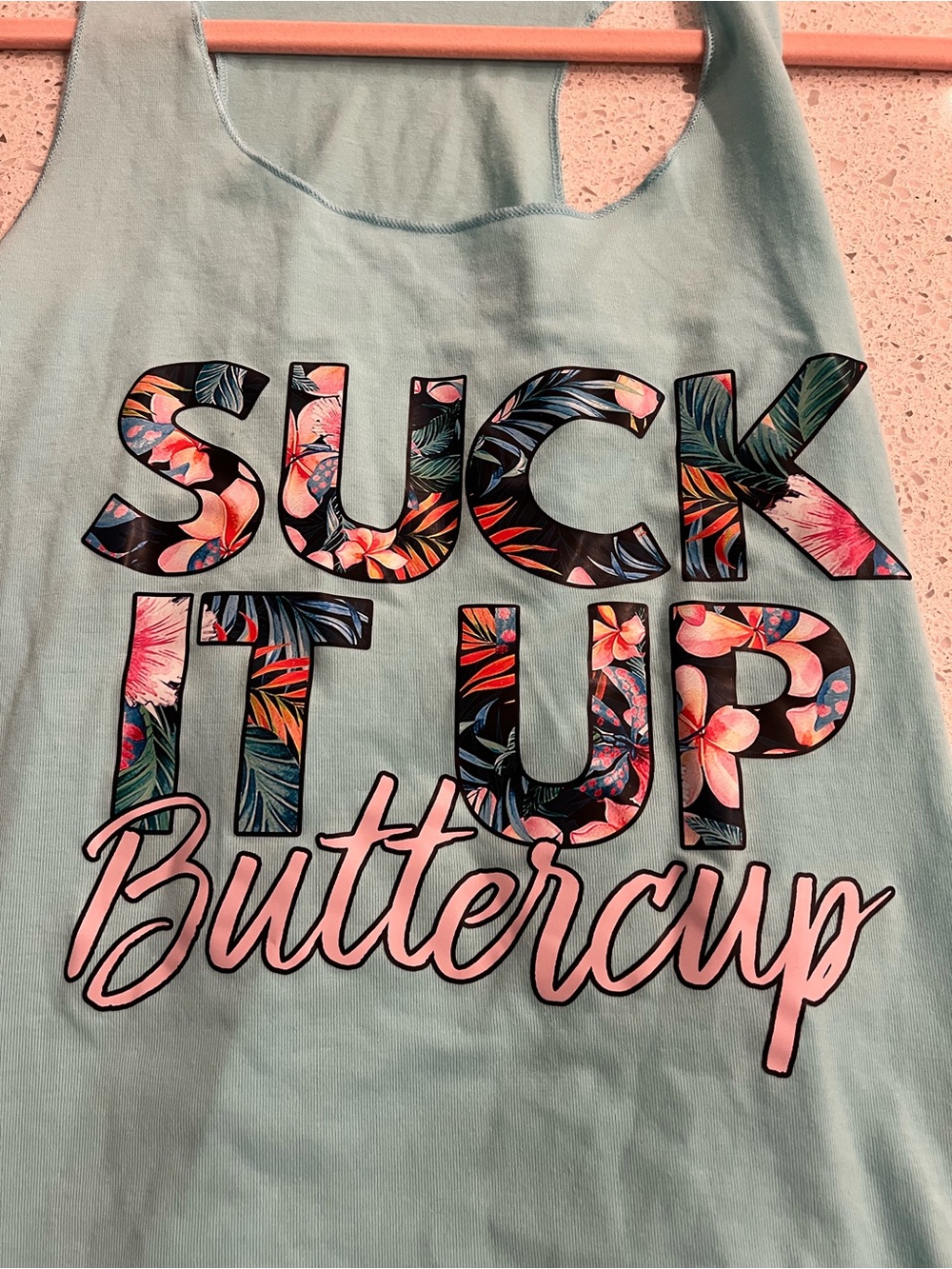 Suck it Up Buttercup Tank (NWOT) 🍒 Aqua, Size Medium